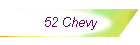 52 Chevy